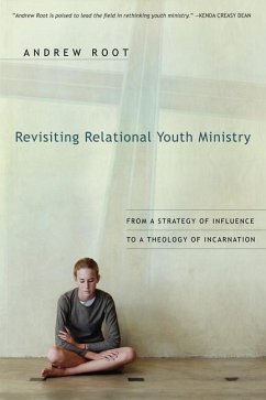 Revisiting Relational Youth Ministry - Root, Andrew