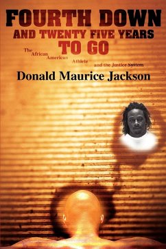 Fourth Down and Twenty Five Years to Go - Jackson, Donald Maurice