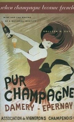 When Champagne Became French - Guy, Kolleen M