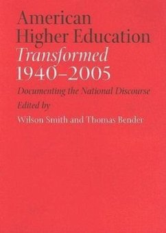 American Higher Education Transformed, 1940-2005: Documenting the National Discourse