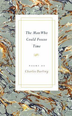 The Man Who Could Freeze Time - Darling, Charles