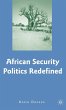 African Security Politics Redefined - Bild 1