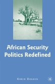 African Security Politics Redefined