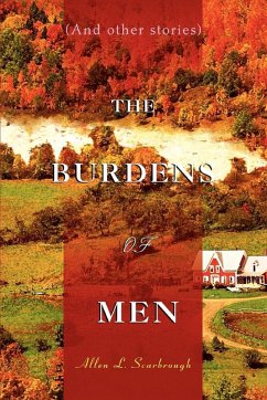 The Burdens of Men - Scarbrough, Allen L.