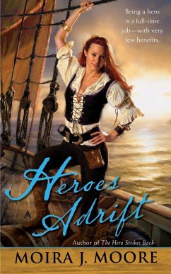 Heroes Adrift - Moore, Moira J