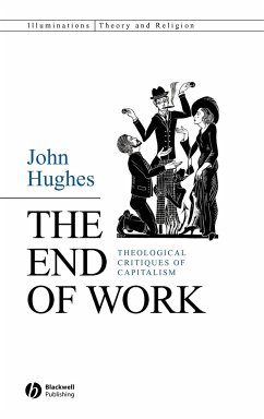 The End of Work - Hughes, John