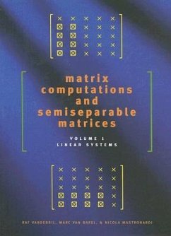 Matrix Computations and Semiseparable Matrices - Vandebril, Raf; Barel, Marc Van; Mastronardi, Nicola