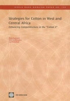 Strategies for Cotton in West and Central Africa: Enhancing Competitiveness in the 'cotton-4' - Cheikhrouhou, Hela; Baghdadli, Ilhem; Raballand, Gael