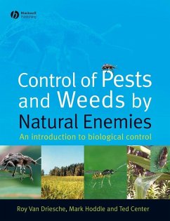 Control of Pests and Weeds by Natural Enemies - van Driesche, Roy;Hoddle, Mark;Center, Ted