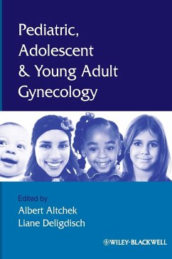 Pediatric, Adolescent and Young Adult Gynecology - Altchek, Albert; Deligdisch, Liane