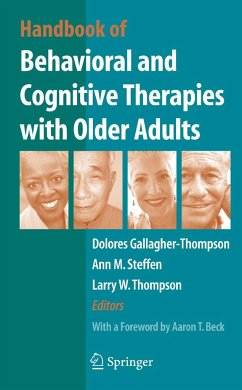 Handbook of Behavioral and Cognitive Therapies with Older Adults - Gallagher-Thompson, Dolores / Steffen, Ann / Thompson, Larry W. (eds.)