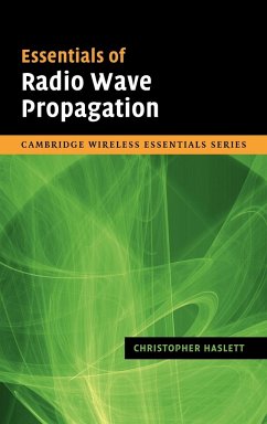 Essentials of Radio Wave Propagation - Haslett, Christopher