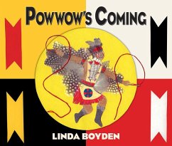 Powwow's Coming - Boyden, Linda