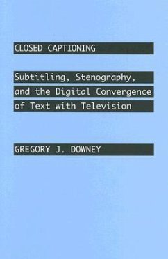 Closed Captioning - Downey, Gregory J