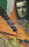 Enchanted by Dreams: The Journal of a Revolutionary