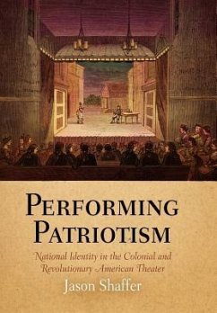 Performing Patriotism - Shaffer, Jason