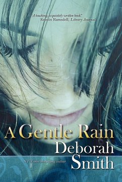 A Gentle Rain - Smith, Deborah