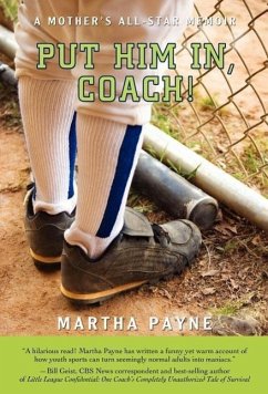 Put Him In, Coach! - Payne, Martha