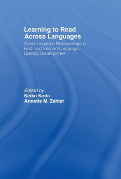 Learning to Read Across Languages - Keiko, Koda / Zehler, Annette (eds.)
