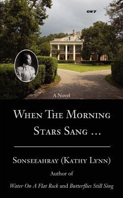 When The Morning Stars Sang . - Sonseeahray, Kathy Lynn