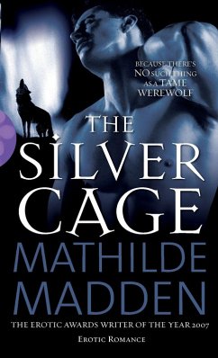 The Silver Cage - Madden, Mathilde