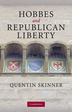Hobbes and Republican Liberty - Skinner, Quentin (University of Cambridge)