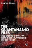 The Guantanamo Files