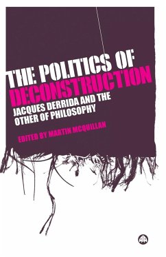 The Politics Of Deconstruction - Mcquillan, Martin