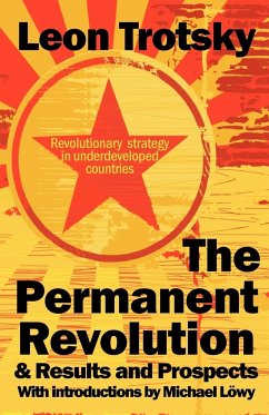 The Permanent Revolution & Results and Prospects - Trotsky, Leon D