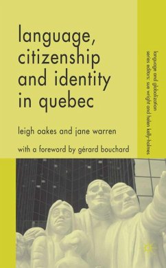 Language, Citizenship and Identity in Quebec - Oakes, L.;Warren, J.