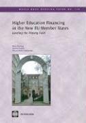 Higher Education Financing in the New EU Member States: Leveling the Playing Field - Canning, Mary; Godfrey, Martin; Holzer-Zelazewska, Dorota