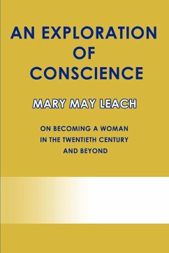An Exploration of Conscience - Leach, Mary May