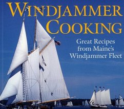 Windjammer Cooking: Great Recipes from Maine's Windjammer Fleet [With DVD] - Kerr, Jean; Smith, Spencer