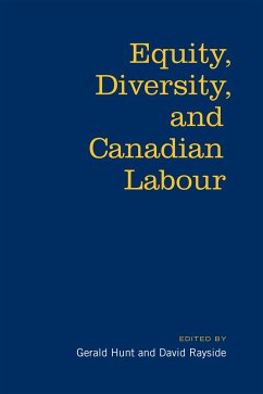 Equity, Diversity & Canadian Labour - Hunt, Gerald; Rayside, David