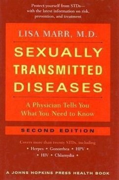 Sexually Transmitted Diseases: A Physician Tells You What You Need to Know - Marr, Lisa