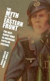 The Myth of the Eastern Front