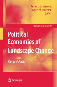 Political Economies of Landscape Change - Wescoat Jr., James L. / Johnston, Douglas M. (eds.)