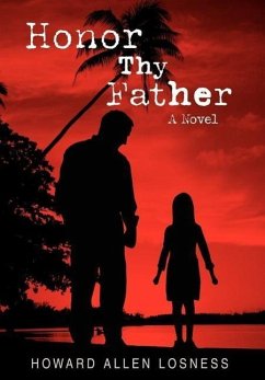 Honor Thy Father - Losness, Howard Allen