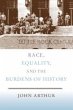 Race, Equality, and the Burdens of... - Bild 1