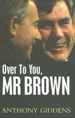 Over to You, MR Brown - Giddens, Anthony