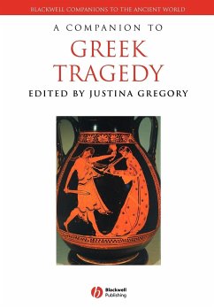 A Companion to Greek Tragedy - Gregory, Justina (Smith College)