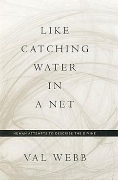 Like Catching Water in a Net - Webb, Val