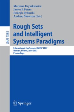 Rough Sets and Intelligent Systems Paradigms - Kryszkiewicz, Marzena (Volume ed.) / Peters, James F. / Rybinski, Henryk / Skowron, Andrzej