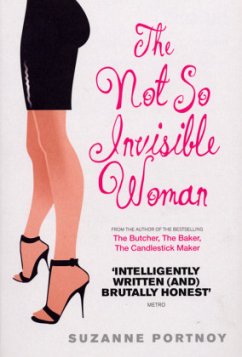 The Not So Invisible Woman - Portnoy, Suzanne