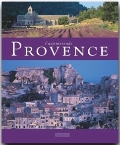 Faszinierende Provence - Heeb, Christian; Raach, Karl-Heinz; Luthardt, Ernst-Otto
