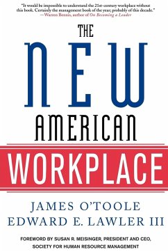 The New American Workplace - O'Toole, James; Lawler, Edward E. III