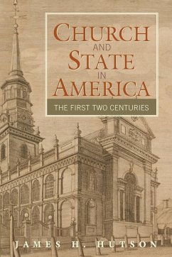 Church and State in America - Hutson, James H.