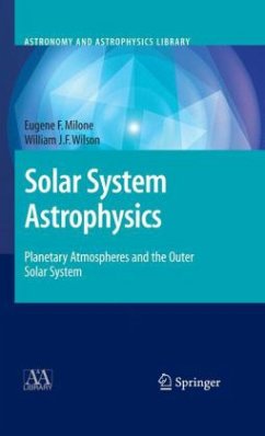 Solar System Astrophysics / Solar System Astrophysics - Milone, Eugene F.;Wilson, William J. F.