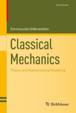 Classical Mechanics - DiBenedetto, Emmanuele