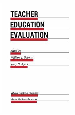 Teacher Education Evaluation - Gephart, William J. / Ayers, Jerry B. (Hgg.)